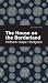 The House on the Borderland