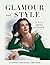 Glamour and Style by Stephen Michael Shearer