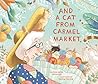 And a Cat from Carmel Market by Rotem Teplow