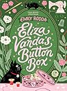 Eliza Vanda's Button Box: Cbca Notable Book 2022