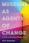 Museums as Agents...