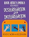 Desegregation and Integration