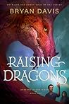 Raising Dragons (Dragons in Our Midst)
