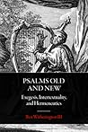 Psalms Old and New by Ben Witherington III
