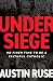 Under Siege: No Finer Time ...