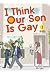 I Think Our Son Is Gay, Vol. 1