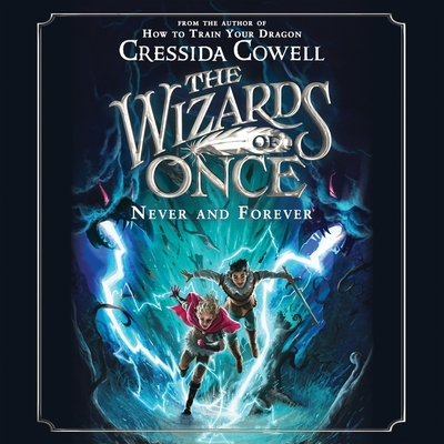 Never and Forever: Library Edition (Wizards of Once)