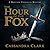 The Hour of the Fox (The Brother Chandler Mysteries)