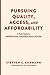 Pursuing Quality, Access, and Affordability: A Field Guide to Improving Higher Education