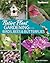 Native Plant Gardening for Birds, Bees & Butterflies by George Miller