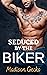 Seduced by the Biker (Blind...
