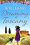 Dreaming of Tuscany