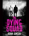 The Dying Squad