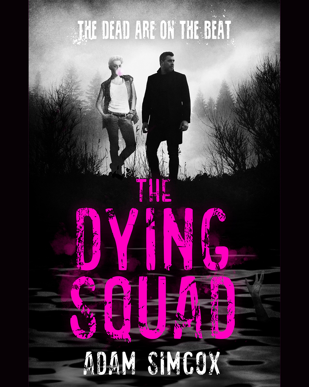 The Dying Squad (The Dying Squad, #1)