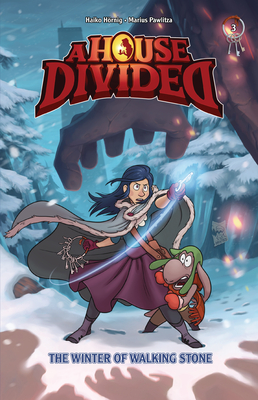 The Winter of Walking Stone: Book 3 (A House Divided)
