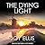 The Dying Light