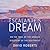 Escalante's Dream: On the Trail of the Spanish Discovery of the Southwest