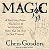Magic: A History:...