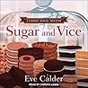 Sugar and Vice by Eve Calder