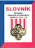 Slovník prvního československého odboje 1914 - 18 by Jan Galandauer