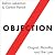 Objection Lib/E by Debra Lieberman