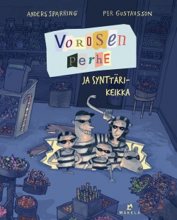 Vorosen perhe ja synttärikeikka (Vorosen perhe, #1)