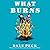 What Burns