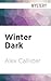 Winter Dark (The Winter Series, 1)