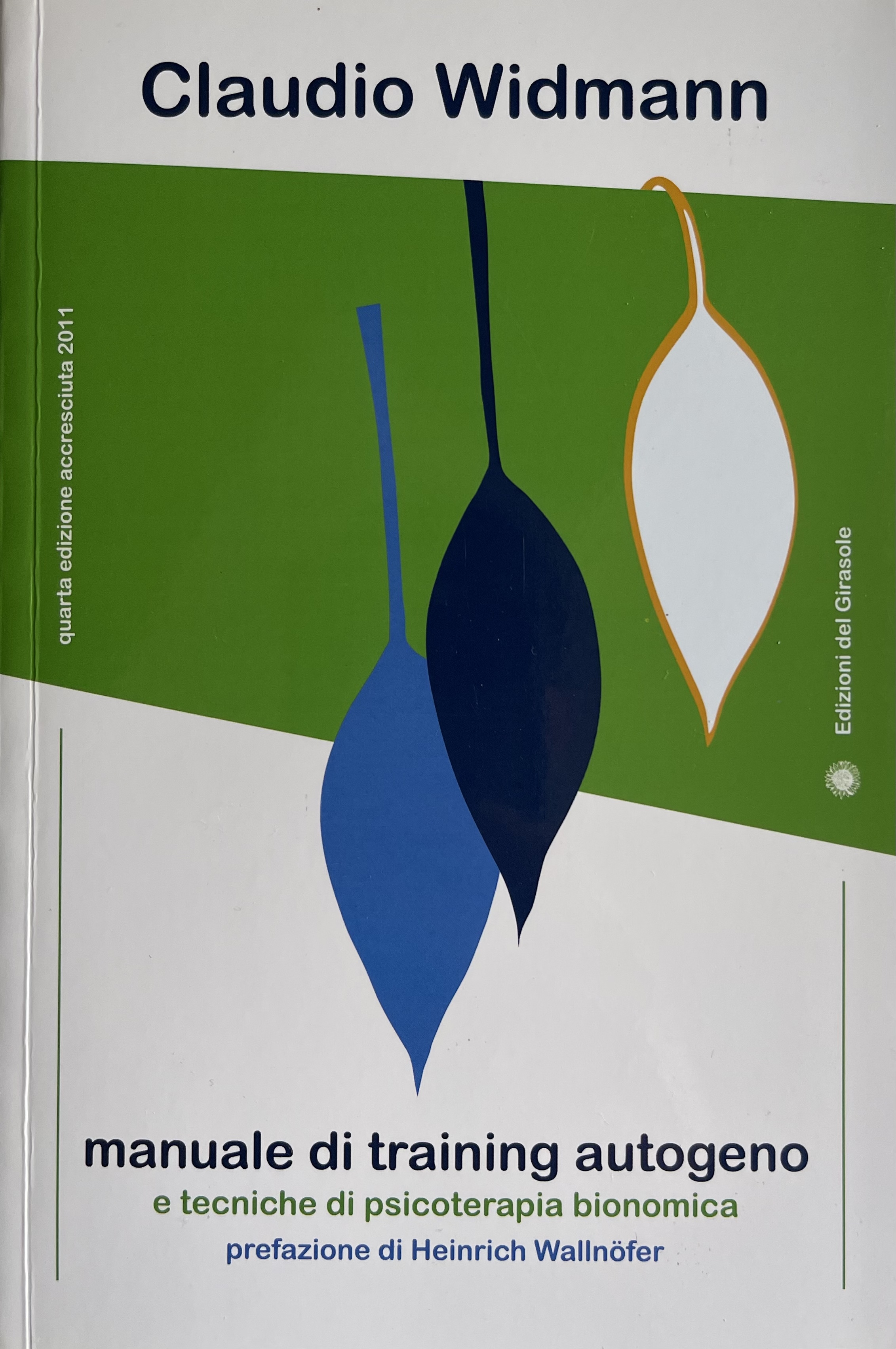 Manuale di training autogeno e tecniche di psicoterapia bionomica