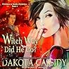 Witch Way Did He Go? by Dakota Cassidy