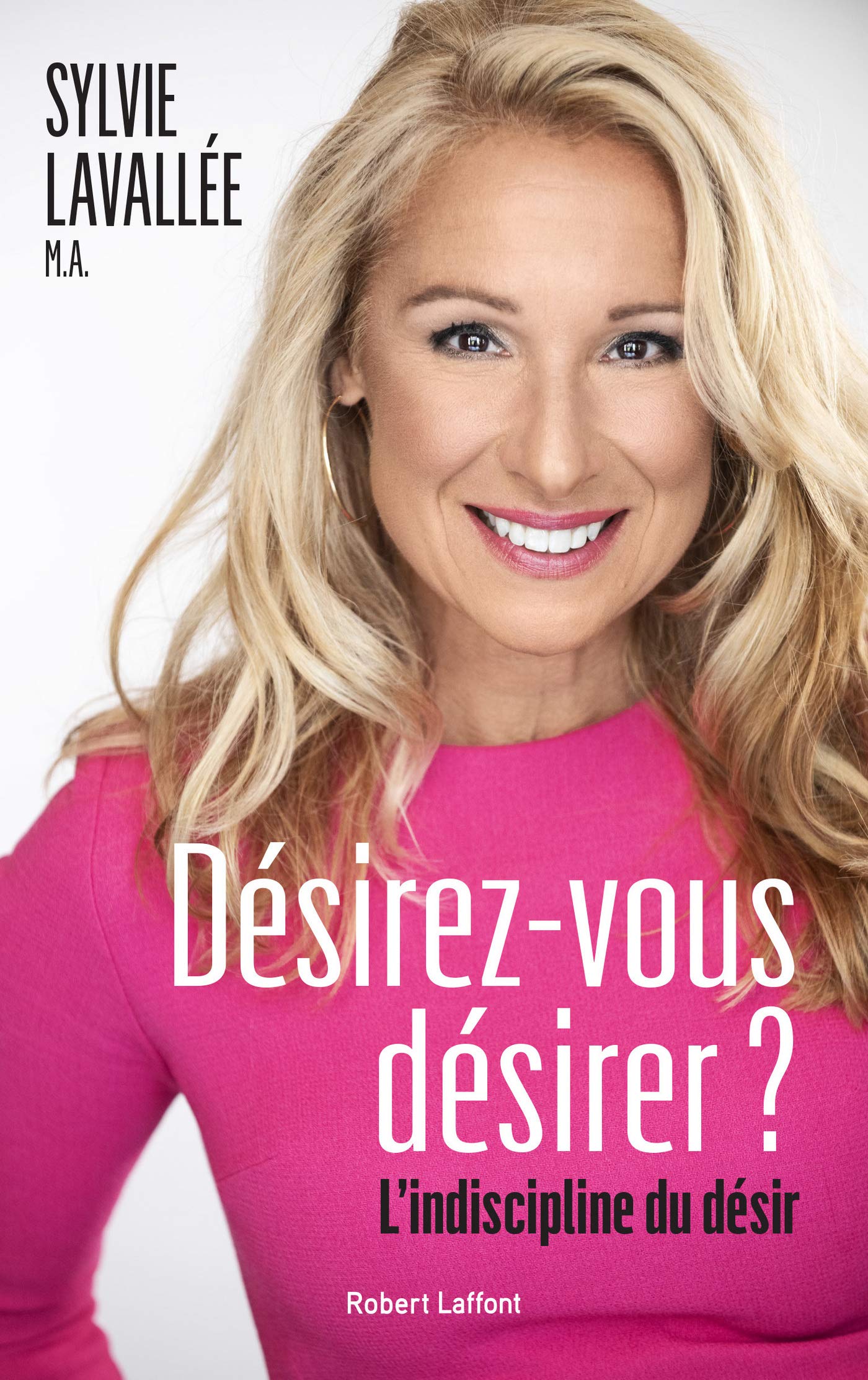 Désirez-vous désirer ? L'indiscipline du désir (French Edition)