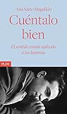 Cuéntalo bien: El...