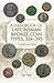 A Handbook of Late Roman Bronze Coin Types, 324-395