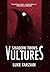 Vultures (Shadow Twins)
