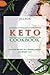 Keto Cookbook: Low Carb Rec...