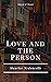 Love and the Person