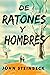 De ratones y hombres by John Steinbeck De ratones y hombres by John Steinbeck