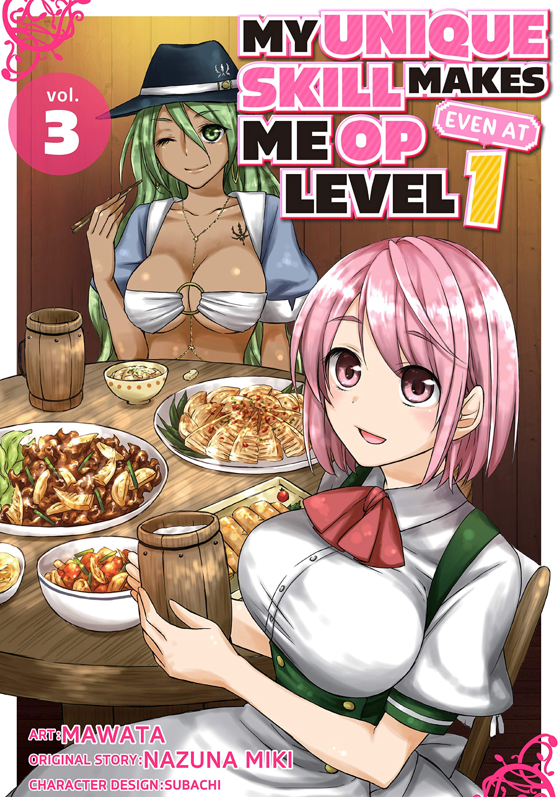 My Unique Skill Makes Me OP even at Level 1, Vol. 3