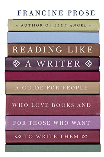 pdf download Reading Like a Writer: A Guide for People Who Love Books and for Those Who Want to Write Them