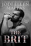 The Brit (Unlawful Men, #1)