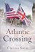 Atlantic Crossing