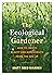 The Ecological Gardener: How to Create Beauty and Biodiversity from the Soil Up