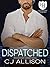 Dispatched