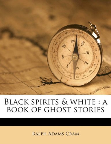 Black spirits & white: a book of ghost stories