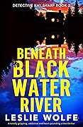 Beneath Blackwater River