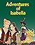 Story Of About Adventures of Isabella | A Bedtime Story Pictu... by Ajay Morgan