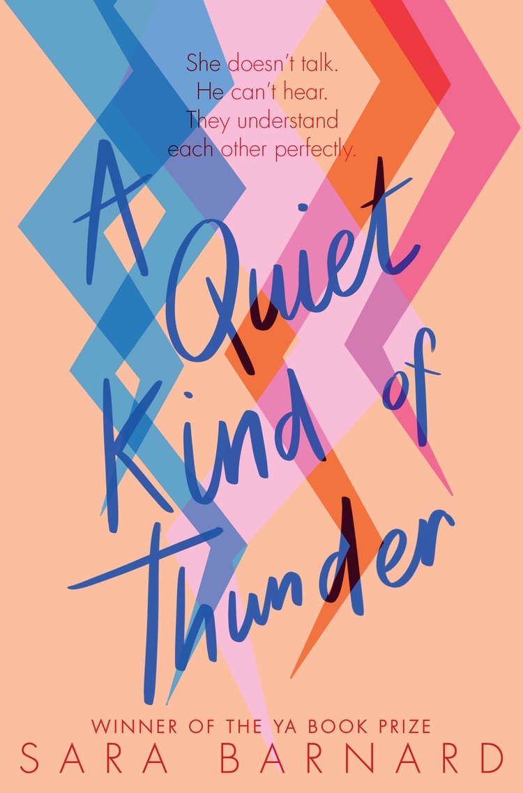 A Quiet Kind of Thunder BY Sara Barnard
