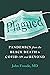 Plagued: Pandemics from the Black Death to Covid-19 and Beyond