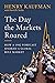 The Day the Markets Roared by Henry Kaufman