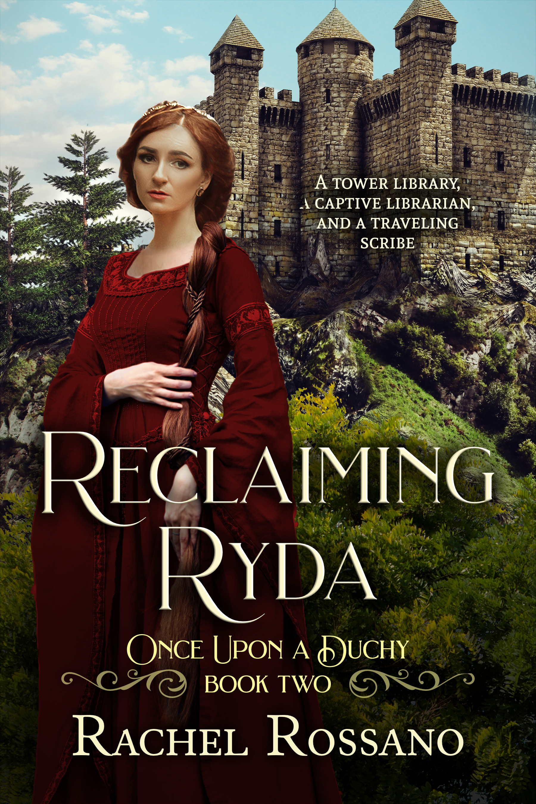 Reclaiming Ryda (Once Upon a Duchy, #2)